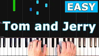 Tom and Jerry Theme - Piano Tutorial EASY