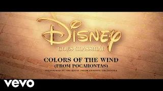 Royal Philharmonic Orchestra - Colors of the Wind (From "Pocahontas")
