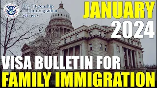 Visa Bulletin January 2024: Family Immigration Petition and Immigrant Visa Backlog News