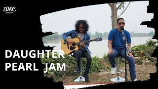 Pear jam - Daughter ( Cover dmcofficialkustic )