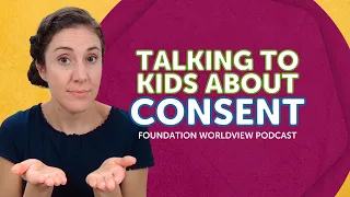 Talking to Kids About Consent