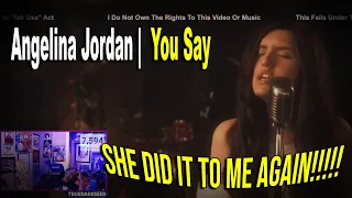 Angelina Jordan You Say reaction by Truedarkseed