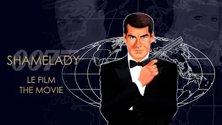 Shamelady (2007) - Remastered James Bond tribute film