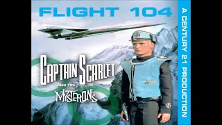 Captain Scarlet Adapted TV Stories ~ "Flight 104" ~ Part 3