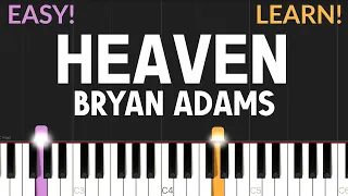 Heaven - Bryan Adams | EASY Piano Tutorial