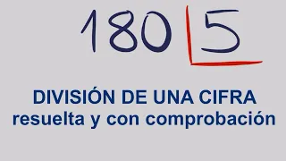 DIVISIONES exactas de UNA CIFRA resueltas EJERCICIO 180 entre 5