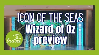 Icon of the seas Wizard of Oz preview