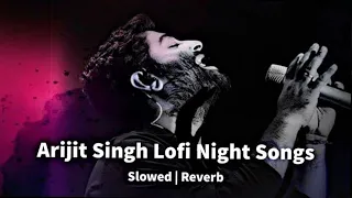 Non Stop Love Mashup Lofi [Slowed +REVERB]#lovemashup#love Arijit Singh (YS MUSIC SONG)