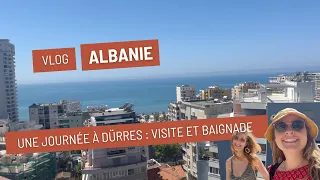 Vlog Abanie : une journée à Durres entre visite et baignade 🏝️