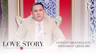 Love story - Doston Ubaydullayev (Muhabbat qissalari) #UydaQoling