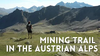 Mining Trail & Wetterkreuzkogel | Hiking In The Alps