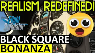 MSFS | Default to STUDY-LEVEL! BONANZA PREVIEW | Black Square | HP REVERB G2 - AMD 7900 XTX