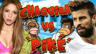 ''CHAQUIRA'' VS ''PIKÉ'' || Parodiadera