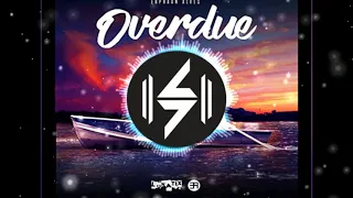 Overdue [Savage Remix] - Erphaan Alves