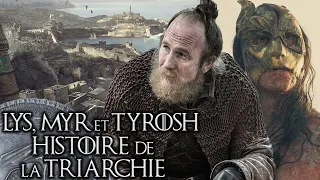 Lys, Myr & Tyrosh, l'histoire de la Triarchie - Géographie GAME OF THRONES HOUSE OF THE DRAGON