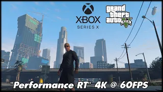 GTA V Next Gen Remastered - 4K 60fps Gameplay Showcase on XBOX Series X "Performance RT"