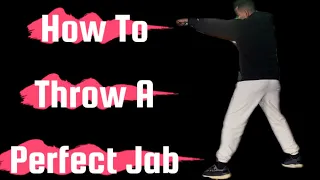 How to throw a PERFECT jab!