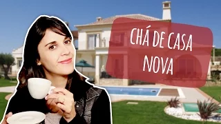 Chá de casa nova! Dicas para fazer o seu