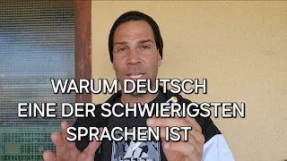 Warum Deutsch eine der schwierigsten Sprachen ist