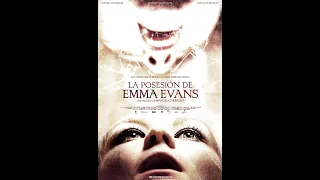 La Posesión De Emma Evans Película Completa En Español