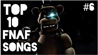 Top 10 FNAF Songs #6