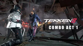 Tekken 8 Multi Character Combo Act 1
