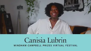 Canisia Lubrin | Windham-Campbell Festival (Yale)