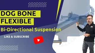 The Dog Bone or Flexible Bi-Directional Suspension