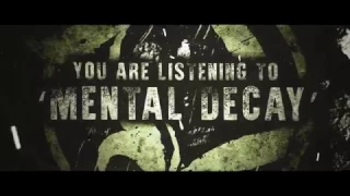 Destitute - Mental Decay [Official Lyric Video] (2017)