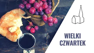 🔴 Nabożeństwo LIVE - Wielki Czwartek - 6.04.2023 godz. 17.00