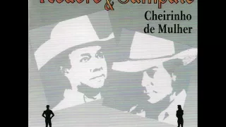 Teodoro e Sampaio - Cheirinho De Mulher (1997)