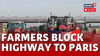 Farmers Protest In Paris Live | French Farmers Block Highways To Step Up Pressure On Government