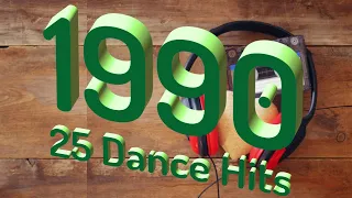 Top 25 ► 25 Biggest Dance Hits 1990