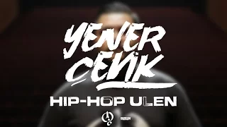 Yener Çevik Hiphop Ulen ( prod. Nasihat ) Lyric video -