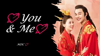 The Romance of Hua Rong [Qin Shang Cheng 💘 Hua Rong] " You & Me"