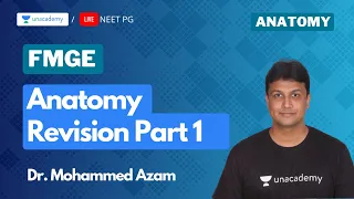 Anatomy revision 1 - Target FMGE 2020 with Dr. Azam