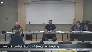 North Brookfield Board of Selectmen Meeting February 28th, 2023