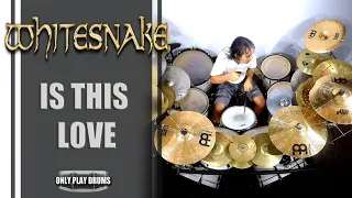 Whitesnake - Is This Love (Only Play Drums)