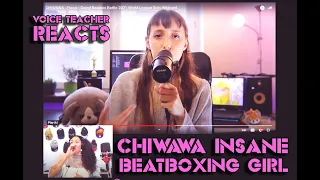 Voice Teacher BeatMaker reacts to INSANE BEATBOXING by CHIWAWA - Focus | Grand Beatbox Battle 2021