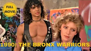 1990: The Bronx Warriors | Action, Thriller | HD | Full Movie in English