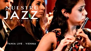 Latin Jazz Session in Fania Live, Vienna | Nuestro Jazz