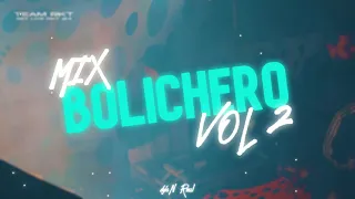 🥤MIX BOLICHERO VOL 2🥤 | 🔥ENGANCHADO FIESTERO🔥 | dylaN Rmx!