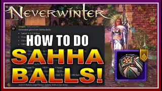 BEST Way to open Sahha Balls! (drop rates + gains) Fast Kicking & Where? - Neverwinter M26