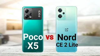 Poco X5 vs OnePlus Nord CE 2 Lite