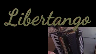 LIBERTANGO (Astor Piazzolla)  Accordion - Fisarmonica AUDIO STEREO !