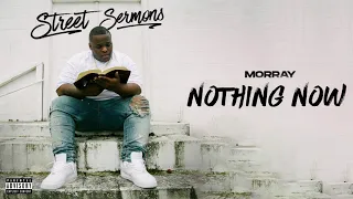 Morray - Nothing Now (Official Audio)