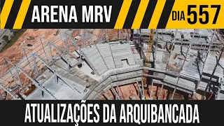 ARENA MRV | 4/6 ATUALIZANDO AS ARQUIBANCADAS | 29/10/2021