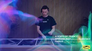 Farius - A State Of Trance Episode 1027 Guest Mix