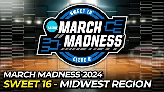 Midwest Region - Sweet 16 Preview | MARCH MADNESS 2024 BREAKDOWN