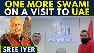 More heartburn for those who hate Hindus & Hinduism; another Swami visits UAE